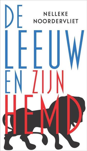 De leeuw en zijn hemd - Noordervliet, Verzenden, Nieuw