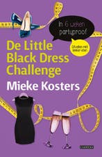 De little black dress challenge 9789048825660 Mieke Kosters, Boeken, Verzenden, Zo goed als nieuw, Mieke Kosters