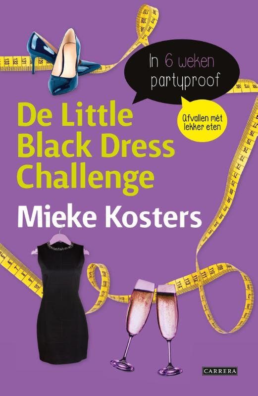 De little black dress challenge 9789048825660 Mieke Kosters, Boeken, Kookboeken, Zo goed als nieuw, Verzenden