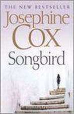 Songbird 9780007221141 Josephine Cox, Verzenden, Gelezen, Josephine Cox