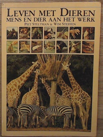 Leven met dieren 9789027477088 Steltman, Verzenden, Gelezen, Steltman