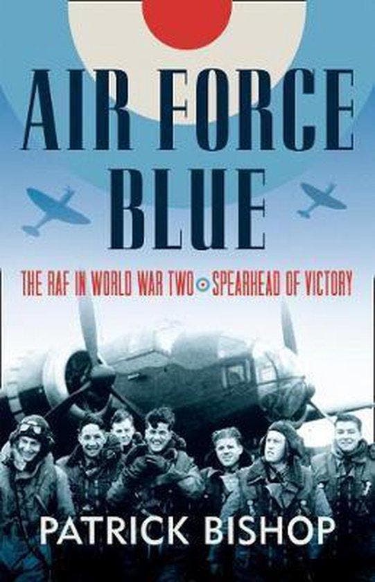Air Force Blue 9780007433148 Patrick Bishop, Livres, Langue | Anglais, Envoi