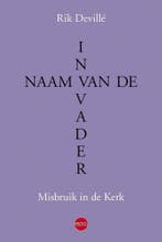 In naam van de Vader 9789462671768 Rik Devillé, Boeken, Verzenden, Zo goed als nieuw, Rik Devillé