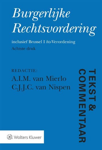 Burgerlijke Rechtsvordering / Tekst & Commentaar, Verzenden, Zo goed als nieuw