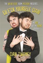 Go F*ck Yourself, Cian! 9781911274872 Cian Twomey, Verzenden, Zo goed als nieuw, Cian Twomey