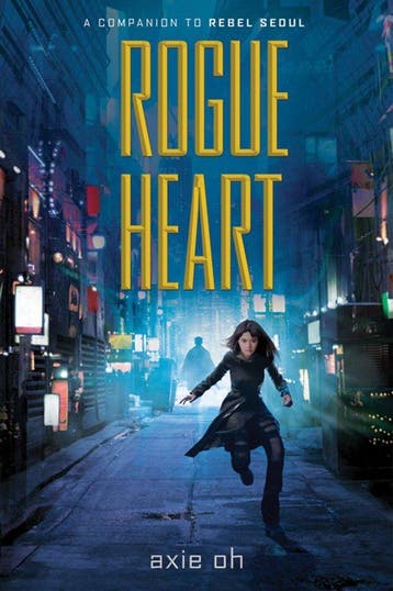 Rebel Seoul- Rogue Heart 9781643790374 Axie Oh, Verzenden, Zo goed als nieuw, Axie Oh
