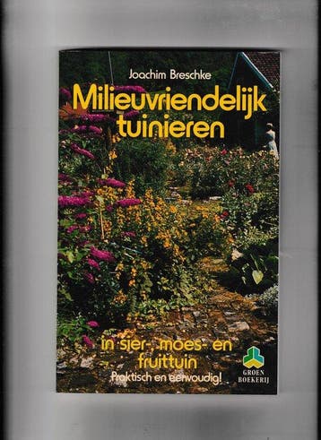 Milieuvriendelijk tuinieren in sier - Breschke, Verzenden, Nieuw