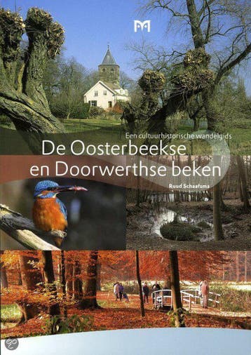 De Oosterbeekse en Doorwerthse beken. Een cultuurhistorische, Verzenden, Zo goed als nieuw, R. Schaafsma