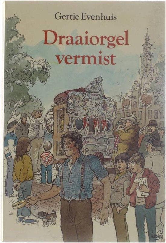 Draaiorgel vermist 9789021607030 Evenhuis, Boeken, Overige Boeken, Gelezen, Verzenden