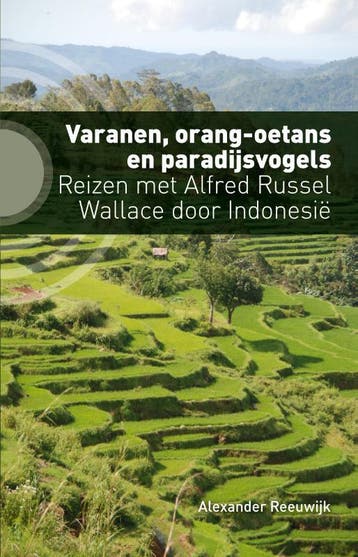 Varanen, Orang-Oetans En Paradijsvogels | Alexander Reeuwijk, Verzenden, Alexander Reeuwijk