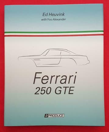 Ferrari 250 GTE, Boeken, Auto's | Boeken, Verzenden, Nieuw, Ferrari, Ed Heuvink