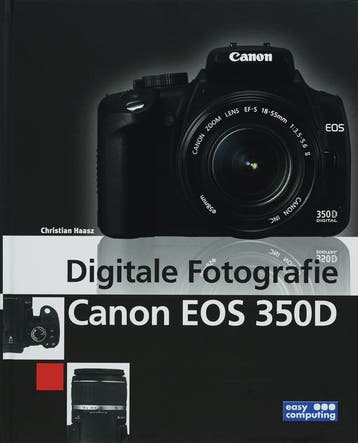 DIGITALE FOTOGRAFIE CANON EOS 350D 9789045640877 C. Haasz, Verzenden, C. Haasz