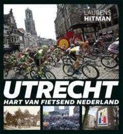 Utrecht, hart van fietsend Nederland (Goed), Boeken, Verzenden, Nieuw