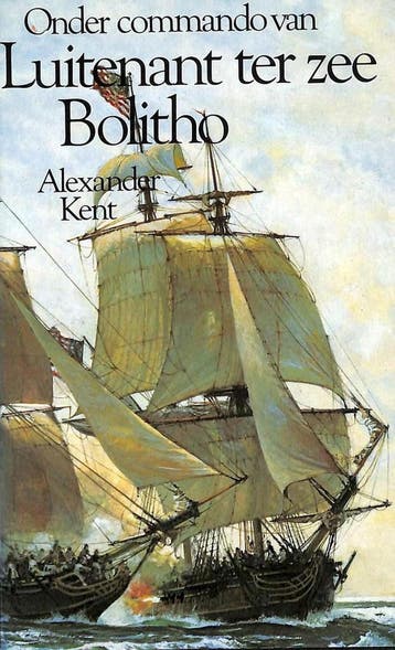 Onder commando van luit. ter zee bolitho 9789060104958 Kent, Verzenden, Gelezen, Kent