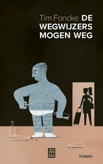 De wegwijzers mogen weg 9789464340853 Tim Foncke, Verzenden, Zo goed als nieuw, Tim Foncke