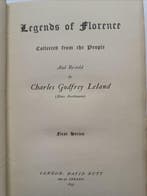 Charles Godfrey Leland - Legends of Florence - 1895, Antiek en Kunst