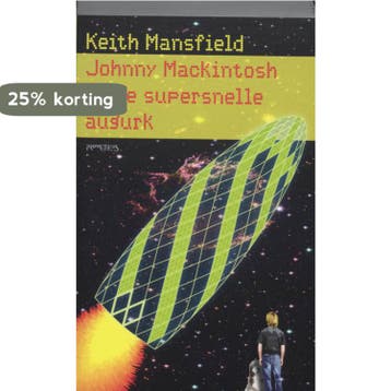 Johnny MacKintosh en de supersnelle augurk 9789044612066, Verzenden, K. Mansfield