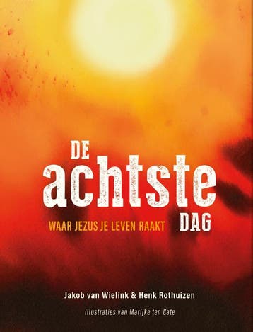 De achtste dag 9789083313009 Jakob van Wielink, Boeken, Verzenden, Zo goed als nieuw, Jakob van Wielink