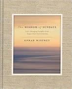 The Wisdom of Sundays LifeChanging Insights and, Verzenden, Gelezen, Oprah Winfrey