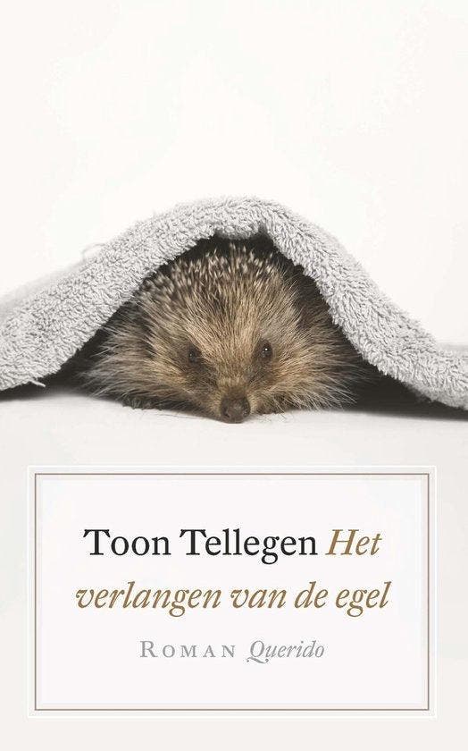 Het verlangen van de egel - Tellegen, Boeken, Literatuur, Verzenden