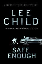 Safe Enough 9780857506795 Lee Child, Verzenden, Lee Child