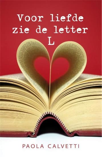 Voor liefde zie de letter L 9789049951139 Paola Calvetti, Verzenden, Paola Calvetti