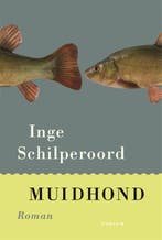 Muidhond 9789057597152 Inge Schilperoord, Verzenden, Zo goed als nieuw, Inge Schilperoord