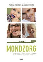 Mondzorg 9789033486456 Patricia Claessens, Verzenden, Zo goed als nieuw, Patricia Claessens