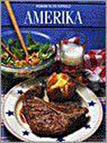 Amerika / Koken in de wereld 9789053904022 A.G. Grant, Verzenden, A.G. Grant