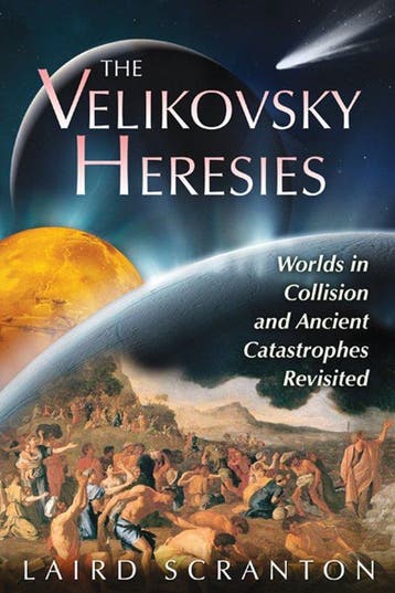 The Velikovsky Heresies - Laird Scranton - 9781591431398 - P, Verzenden