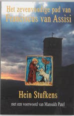 Het zevenvoudige pad van Franciscus van Assisi 9789020282276, Verzenden, Gelezen, H. Stufkens