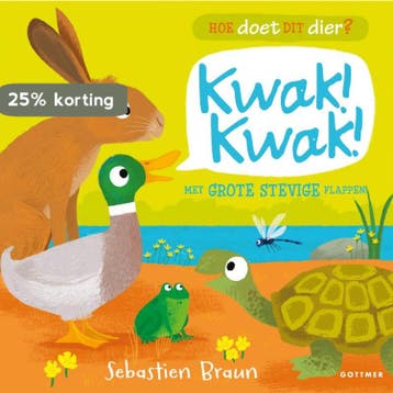 Kwak! Kwak! / Hoe doet dit dier? 9789025760694, Verzenden, Sebastien Braun
