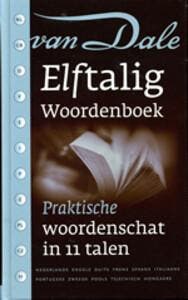 Van Dale elftalig woordenboek 9789066480285, Verzenden, Nederlands, Zo goed als nieuw, Ferdi Gildemacher
