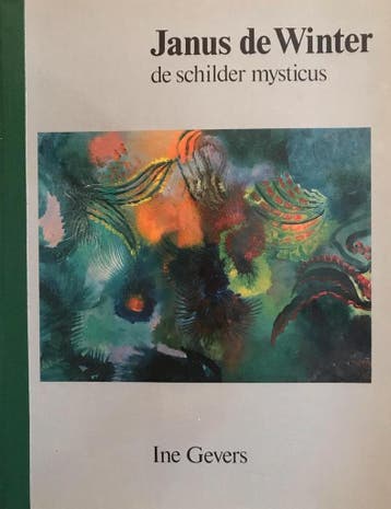 Janus de winter de schilder mysticus 9789029082631 Gevers, Verzenden, Gevers