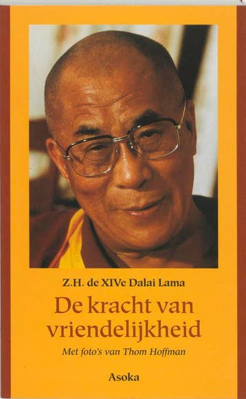 De kracht van vriendelijkheid 9789056700409 De Dalai Lama, Verzenden, Zo goed als nieuw, De Dalai Lama