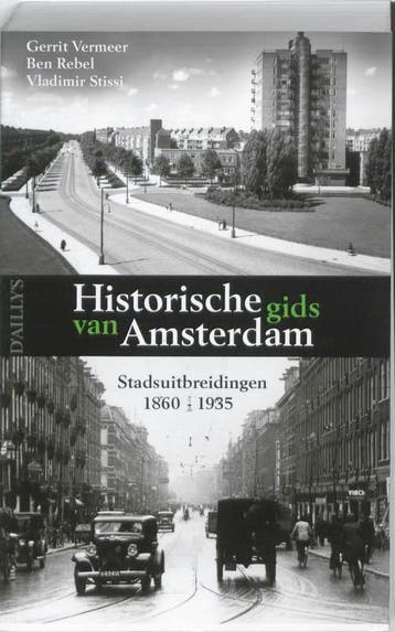 Historische gids van Amsterdam 9789059372290 Ben Rebel, Boeken, Verzenden, Zo goed als nieuw, Ben Rebel
