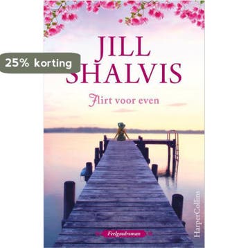 Flirt voor even 9789402702811 Jill Shalvis, Verzenden, Jill Shalvis