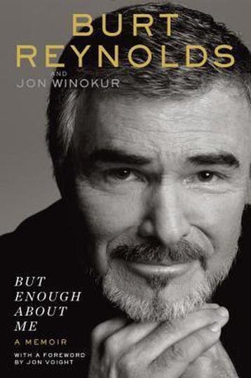 But Enough about Me 9780399173547 Burt Reynolds, Verzenden, Zo goed als nieuw, Burt Reynolds