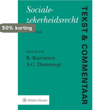 Socialezekerheidsrecht / Tekst & Commentaar 9789013147155, Boeken, Verzenden, Zo goed als nieuw