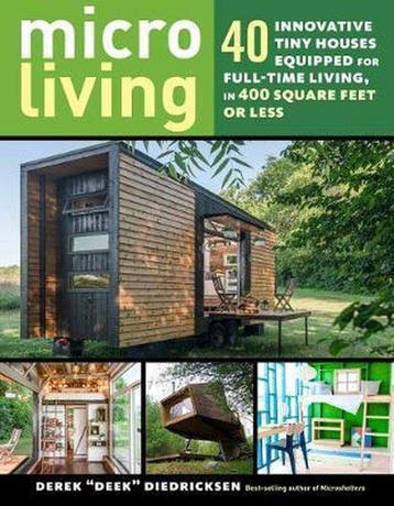 Micro Living: 40 Innovative Tiny Houses Equipped for, Verzenden