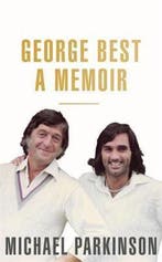 George Best 9781473675735 Michael Parkinson, Boeken, Verzenden, Zo goed als nieuw, Michael Parkinson