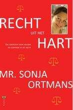 Recht uit het hart 9789077770702 Sonja Ortmans, Boeken, Verzenden, Gelezen, Sonja Ortmans