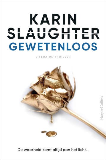 Gewetenloos (9789402710540, Karin Slaughter), Boeken, Verzenden, Nieuw