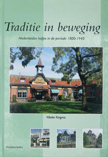 Traditie in beweging / Hofjesreeks 9789070095208, Verzenden, Vibeke Kingma
