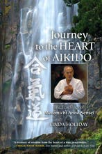 Journey To The Heart Of Aikido 9781583946596 Linda Holiday, Verzenden, Zo goed als nieuw, Linda Holiday