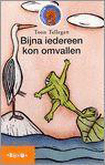 Bijna iedereen kon omvallen 9789027646910 Toon Tellegen, Verzenden, Toon Tellegen