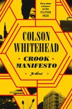 Crook Manifesto 9780385545150, Verzenden, Zo goed als nieuw