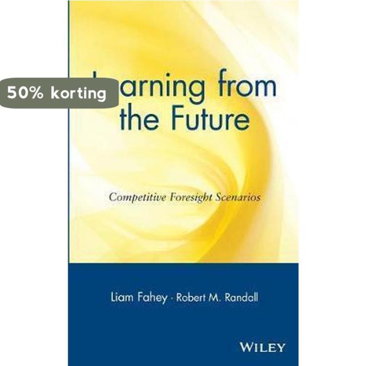 Learning from the Future 9780471303527 L Fahey, Boeken, Taal | Engels, Zo goed als nieuw, Verzenden