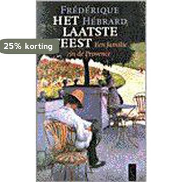 Het laatste feest 9789029521482 F. Hebrard, Verzenden, Gelezen, F. Hebrard
