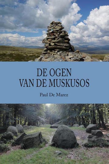 De ogen van de muskusos 9789491144875 Paul De Marez, Verzenden, Gelezen, Paul De Marez